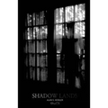 Shadow Lands