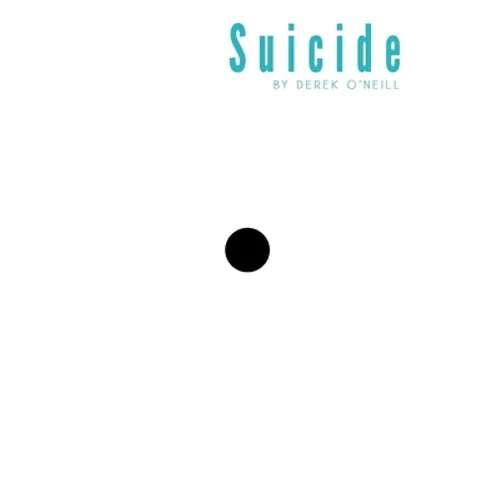 Suicide: Fast or Slow - Paperback