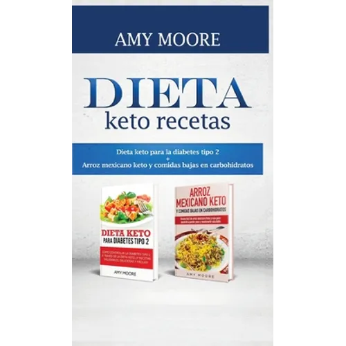Dieta keto recetas: Dieta keto para la diabetes tipo 2 + Arroz mexicano keto y comidas bajas en carbohidratos
