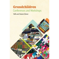Grandchildren Conferences and Workshops