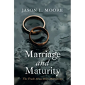 Marriage and Maturity