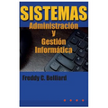 Sistemas: Administracion y Gestion Informatica