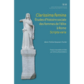 Clarissima Femina. Etudes Dhistoire Sociale Des Femmes de Lelite a Rome. Scripta Varia