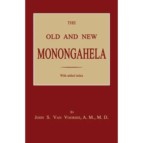 The Old and New Monongahela