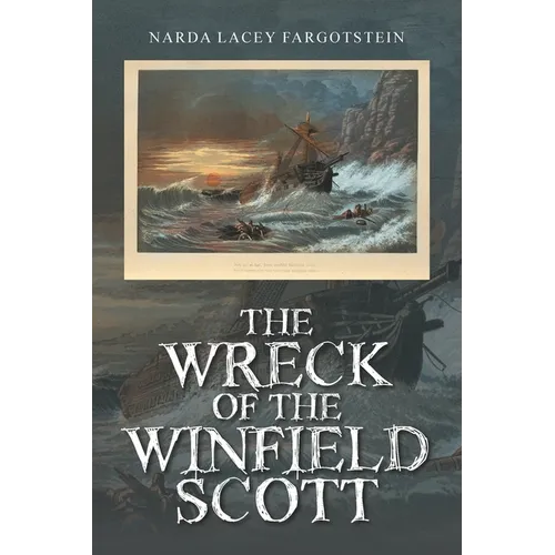The Wreck of the Winfield Scott