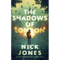 The Shadows of London