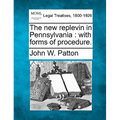 The New Replevin in Pennsylvania: With Forms of Procedure.