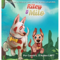 Riley & Milo: La Historia de un Cachorro para Lidiar con el Dolor y la Pérdida
