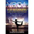 Yoga for Beginners: Learn the Right Poses for Peace