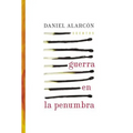 Guerra En La Penumbra: Cuentos