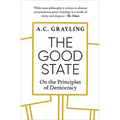 The Good State: On the Principles of Democracy