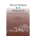 Richard Wetherill, Anasazi: Pioneer Explorer of Southwestern Ruins