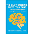 The Silent Epidemic: Quest For A Cure