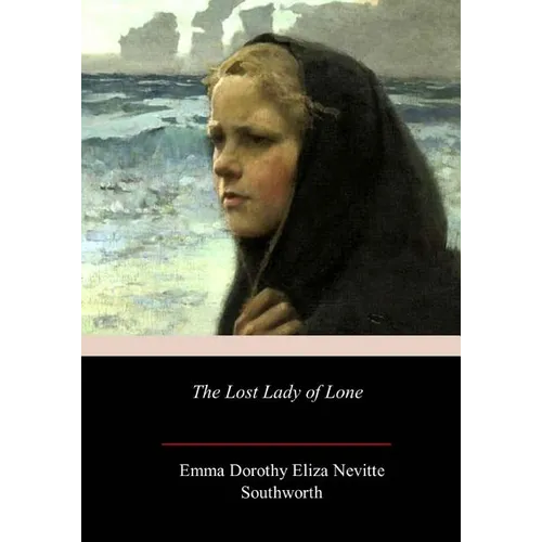 The Lost Lady of Lone