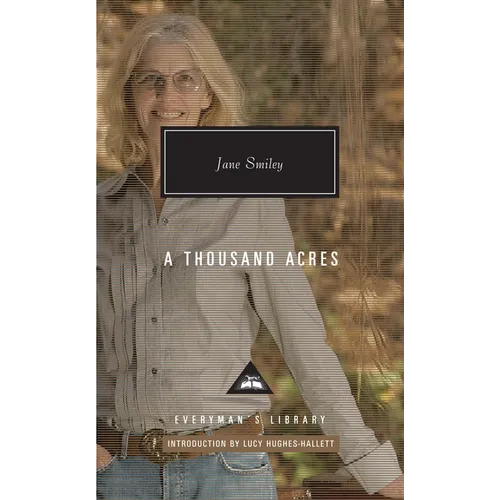A Thousand Acres (Pulitzer Prize Winner): Introduction by Lucy Hughes-Hallett