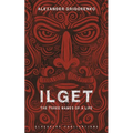 Ilget: The Three Names of a Life