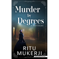 Murder by Degrees: A Mystery