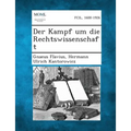 Der Kampf Um Die Rechtswissenschaft