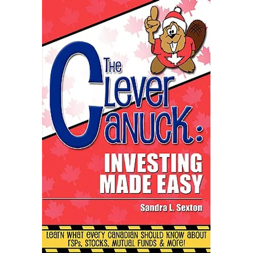 The Clever Canuck: Investing Made Easy