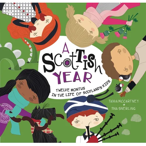 Scottish Year: Twelve Months in the Life of Scotland's Kids