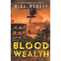 Blood Wealth: A Robin Marlette Novel