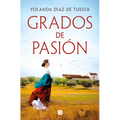 Grados de Pasión / Degrees of Passion