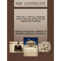 Time, Inc. V. Hill U.S. Supreme Court Transcript of Record with Supporting Pleadings