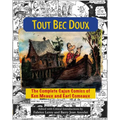 Tout Bec Doux: The Complete Cajun Comics of Ken Meaux and Earl Comeaux