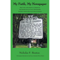 My Faith, My Newspaper: Why I Am an Ecumenical Christian: The Importance of Local Newspapers: The Epic Church Battle in Falls Church