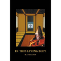 In This Living Body