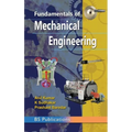 Fundamentals of Mechanical Engineering