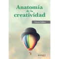 Anatomía de la creatividad