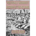 Politically Incorrect History of the Nz Wars