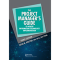 The Project Manager's Guide to Health Information Technology Implementation