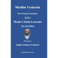 Mesillat Yesharim - Der Weg der Gerechten