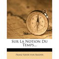 Sur La Notion Du Temps...