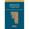 Synopses and Lists: Textual Practices in the Pre-Modern World