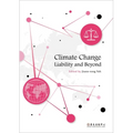 Climate Change Liability and Beyond