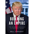 Building an Empire: The Business Successes of Donald J. Trump