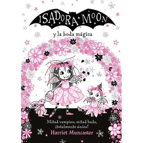 Isadora Moon Y La Boda Mágica / Isadora Moon Goes to a Wedding