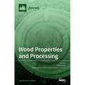 Wood Properties and Processing