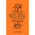 Human Well-Being in the Light of Evolution