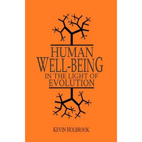 Human Well-Being in the Light of Evolution