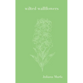 Wilted Wallflowers