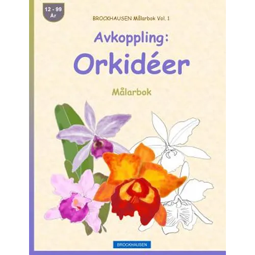 BROCKHAUSEN Målarbok Vol. 1 - Avkoppling: Orkidéer: Målarbok