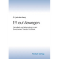 Effi auf Abwegen