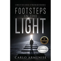 Footsteps in the Light: Stories of Faith, Courage, Retribution, and Forgiveness