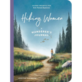 Hiking Women: A Guided Journal for Solo Female Wanderers