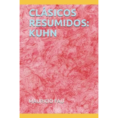 Clásicos Resumidos: Kuhn - Paperback