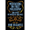 Meditations on First Philosophy and Other Metaphysical Writings: Gilded Pocket Edition